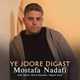  دانلود آهنگ جدید مصطفی ندافی - یه جور دیگست | Download New Music By Mostafa Nadafi - Ye Joore Digast