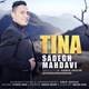 دانلود آهنگ جدید صادق مهدوی - تینا | Download New Music By Sadegh Mahdavi - Tina
