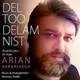  دانلود آهنگ جدید دکتر آرین - دل تو دلم نیست | Download New Music By Dr Arian - Del To Delam Nist