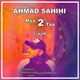  دانلود آهنگ جدید احمد صحیحی - ما دو تا | Download New Music By Ahmad Sahihi - Maa Do Taa