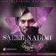  دانلود آهنگ جدید صابر ندیمی - نمیدونی | Download New Music By Saber Nadimi - Nemiduni