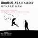  دانلود آهنگ جدید هومن آرا - کنار هم با حضور اشعار | Download New Music By Hooman Ara - Kenare Ham ft. Ashaar