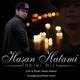  دانلود آهنگ جدید حسن حاتمی - طبیعی نیست | Download New Music By Hasan Hatami - Tabiei Nist
