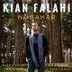  دانلود آهنگ جدید Kian Falahi - Nobahar | Download New Music By Kian Falahi - Nobahar