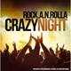  دانلود آهنگ جدید روک.ا.ن.رولا - کرزی نگهت | Download New Music By Rock.A.N.Rolla - Crazy Night