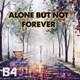  دانلود آهنگ جدید ب۴ - الون بوت نوت فرور | Download New Music By B4 - Alone But Not Forever
