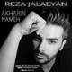  دانلود آهنگ جدید رضا جلائیان - آخرین نامه | Download New Music By Reza Jalaeyan - Akharin Nameh