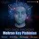  دانلود آهنگ جدید مهران کی پیشینیان - رد داده مغزم | Download New Music By Mehran Keypishinian - Rad Dade Maghzam