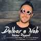  دانلود آهنگ جدید ناصر زینعلی - دلبر ناب | Download New Music By Naser Zeynali - Delbare Naab