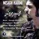  دانلود آهنگ جدید Misagh Karimi - Golaye Pooneh | Download New Music By Misagh Karimi - Golaye Pooneh