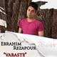  دانلود آهنگ جدید Ebrahim Rezapour - Vabaste | Download New Music By Ebrahim Rezapour - Vabaste