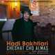  دانلود آهنگ جدید هادی بختیاری - چشات چو الماس | Download New Music By Hadi Bakhtiari - Cheshat Cho Almas