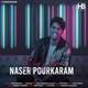  دانلود آهنگ جدید ناصر پورکرم - ناز داره | Download New Music By Naser Pourkaram - Naz Dare
