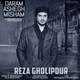  دانلود آهنگ جدید Reza Gholipour - Daram Ashegh Misham | Download New Music By Reza Gholipour - Daram Ashegh Misham