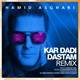  دانلود آهنگ جدید حمید اصغری - کار دادی دستم (ریمیکس) | Download New Music By Hamid Asghari - Kar Dadi Dastam (Remix)