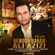  دانلود آهنگ جدید علی عزیزی - بمون برام | Download New Music By Ali Azizi - Bemoon Baram
