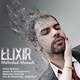  دانلود آهنگ جدید Mehrdad Ahmadi - Elixir | Download New Music By Mehrdad Ahmadi - Elixir