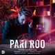  دانلود آهنگ جدید دانیال - پری رو | Download New Music By Danial - Pari Roo