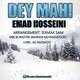  دانلود آهنگ جدید Emad Hosseini - Dey Mahi | Download New Music By Emad Hosseini - Dey Mahi