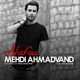  دانلود آهنگ جدید مهدی احمدوند - نفس | Download New Music By Mehdi Ahmadvand - Nafas