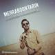  دانلود آهنگ جدید ابراهیم احسانی - مهربون ترین | Download New Music By Ebrahim Ehsani - Mehraboon Tarin