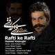  دانلود آهنگ جدید حامد وثوقی - رفتی که رفتی | Download New Music By Hamed Vosoughi - Rafti Ke Rafti