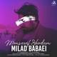  دانلود آهنگ جدید میلاد بابایی - منصرف شدم | Download New Music By Milad Babaei - Monsaref Shodam