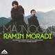 دانلود آهنگ جدید رامین مرادی - مجنون | Download New Music By Ramin Moradi - Majnoon
