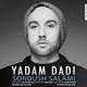  دانلود آهنگ جدید سروش سلامی - یادم دادی | Download New Music By Soroush Salami - Yadam Dadi