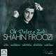  دانلود آهنگ جدید شاهین فیروزی - چی دلتو زاد | Download New Music By Shahin Firoozi - Chi Deleto Zad