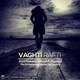  دانلود آهنگ جدید نیهاد - وقتی رفتی | Download New Music By Nihad - Vaghti Rafti