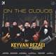  دانلود آهنگ جدید کیوان رضایی - روی ابرها | Download New Music By Keyvan Rezaei  -  On The Clouds